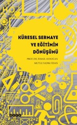 Küresel Sermaye ve Eğitimin Dönüşümü - Hece Yayınları
