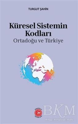 Küresel Sistemin Kodları - 1