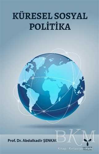 Küresel Sosyal Politika - Umuttepe Yayınları