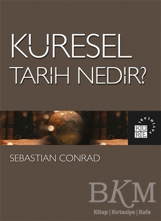 Küresel Tarih Nedir? - Küre Yayınları