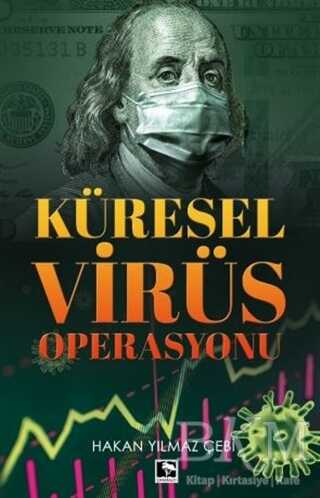 Küresel Virüs Operasyonu - Çınaraltı Yayınları