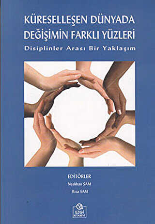 Küreselleşen Dünyada Değişimin Farklı Yüzleri - Ezgi Kitabevi Yayınları