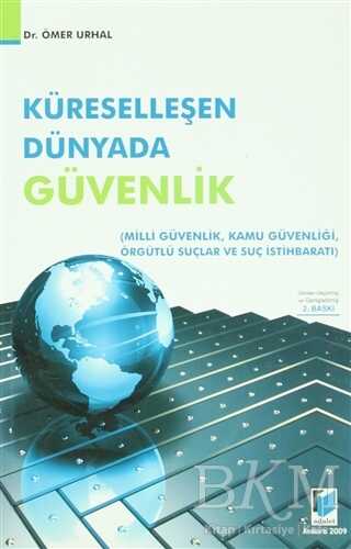 Küreselleşen Dünyada Güvenlik - Adalet Yayınevi