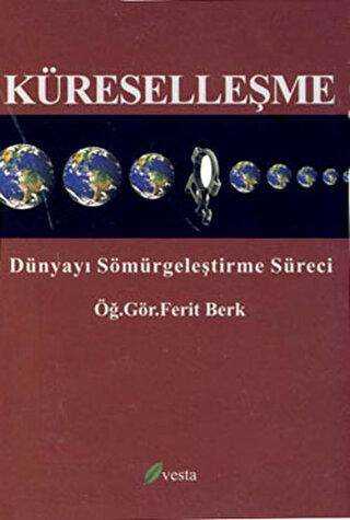 Küreselleşme - Vesta Yayınları