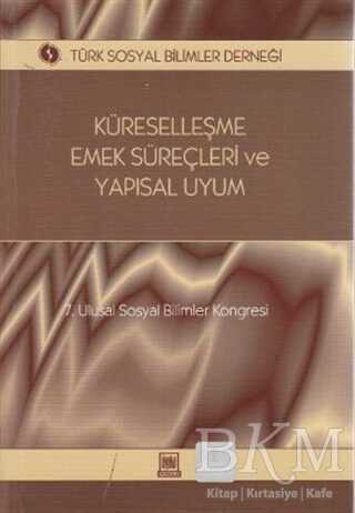 Küreselleşme, Emek Süreçleri ve Yapısal Uyum - İmaj Yayıncılık