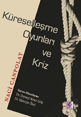 Küreselleşme Oyunları ve Kriz kapağı