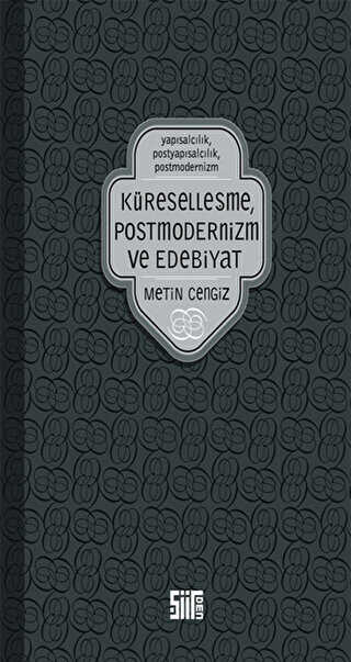 Küreselleşme, Postmodernizm ve Edebiyat - Şiirden Yayıncılık