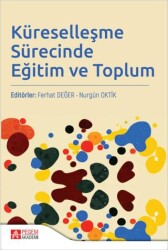 Küreselleşme Sürecinde Eğitim ve Toplum - Pegem Akademi Yayıncılık