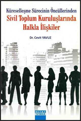 Küreselleşme Sürecinin Öncülerinden Sivil Toplum Kuruluşlarında Halkla İlişkiler - 1