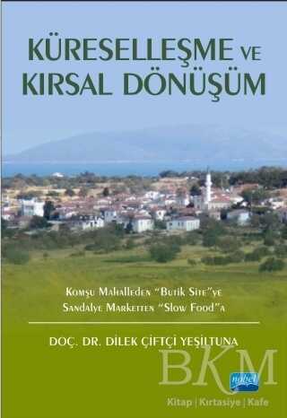 Küreselleşme ve Kırsal Dönüşüm - Nobel Akademik Yayıncılık
