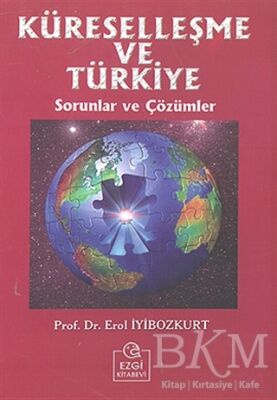 Küreselleşme ve Türkiye Sorunlar ve Çözümler - 1