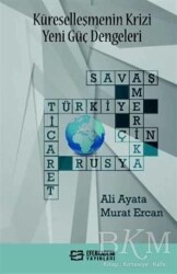 Küreselleşmenin Krizi Yeni Güç Dengeleri - Efe Akademi Yayınları