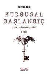 Kurgusal Başlangıç - Astana Yayınları