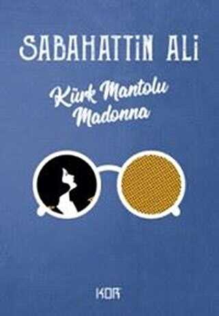 Kürk Mantolu Madonna - Kor Kitap