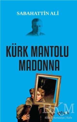 KÜRK MANTOLU MADONNA - Fark Yayınları