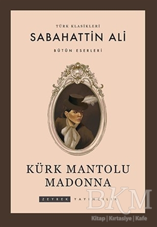 Kürk Mantolu Madonna - Zeyrek Yayıncılık
