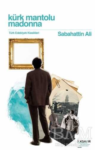 Kürk Mantolu Madonna - İlksatır Yayınevi