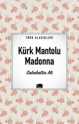 Kürk Mantolu Madonna - Ema Kitap