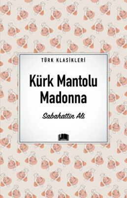 Kürk Mantolu Madonna - 1