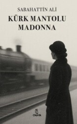 Kürk Mantolu Madonna - Otantik Kitap