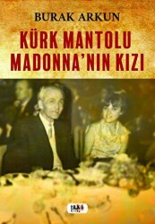 Kürk Mantolu Madonna`nın Kızı - Tilki Kitap