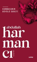 Kurmacanın Büyülü Sureti - Loras Kitap