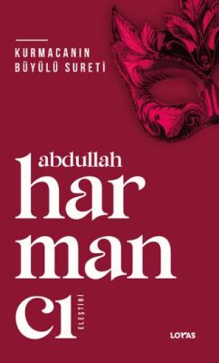 Kurmacanın Büyülü Sureti - 1