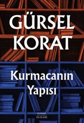 Kurmacanın Yapısı - Everest Yayınları