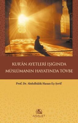 Kur’ân Ayetleri Işığında Müslümanın Hayatında Tövbe - 1