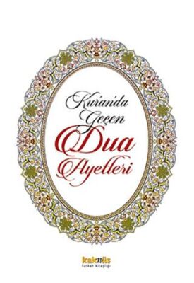 Kur’an’da Geçen Dua Ayetleri - 1