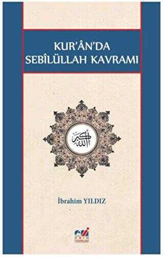 Kur`an`da Sebilüllah Kavramı - Emin Yayınları