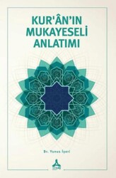 Kur’ân’ın Mukayeseli Anlatımı - Sonçağ Yayınları