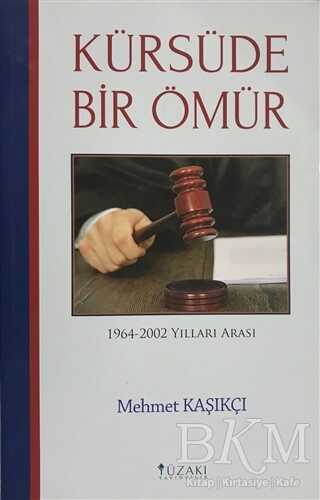 Kürsüde Bir Ömür - Yüzakı Yayıncılık