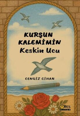 Kurşun Kalemimin Keskin Ucu - 1