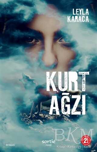 Kurt Ağzı - Sortie Novel
