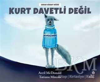 Kurt Davetli Değil - Hep Kitap