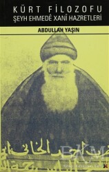 Kürt Filozofu Şeyh Ehmede Xani Hazretleri - Lis Basın Yayın