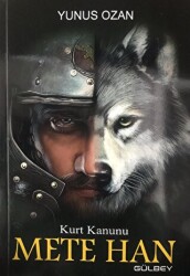 Kurt Kanunu Metehan - Gülbey Yayınları