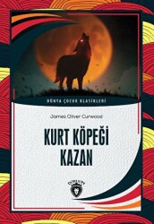 Kurt Köpeği Kazan - Dorlion Yayınları