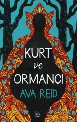 Kurt ve Ormancı - İthaki Yayınları