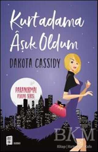 Kurtadama Aşık Oldum - Mona Kitap