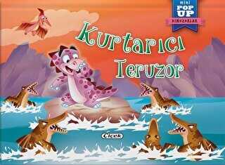 Kurtarıcı Teruzor - Mini Pop-Up Dinozorlar - Çiçek Yayıncılık