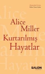 Kurtarılmış Hayatlar - Salon Yayınları