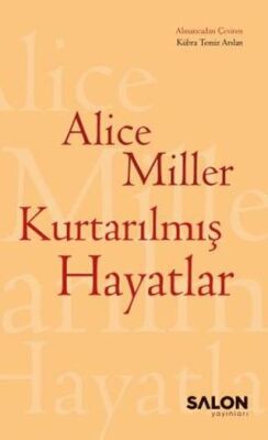 Kurtarılmış Hayatlar - 1