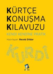 Kürtçe Konuşma Kılavuzu - Kendi Kendine - Dara Yayınları