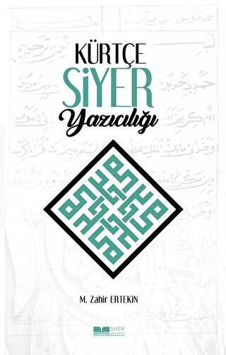 Kürtçe Siyer Yazıcılığı - Siyer Yayınları