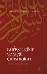 Kürtçe Tefsir Ve Meal Çalışmaları - 2