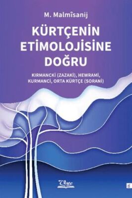 Kürtçenin Etimolojisine Doğru - 1
