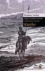 Kürtler - İngiliz Seyyahların Gözüyle Ondokuzuncu Yüzyılda - Avesta Yayınları
