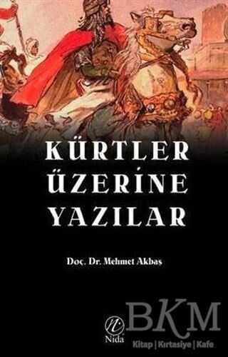 Kürtler Üzerine Yazılar - Nida Yayıncılık